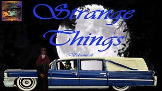 Strange Things | Volume 4 | Supernatural StoryTime E373