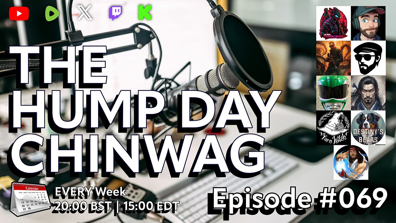 🔴The Hump Day Chin Wag🔴TV, Film, Gaming and News Podcast🔴Episode 069🔴NOICE!