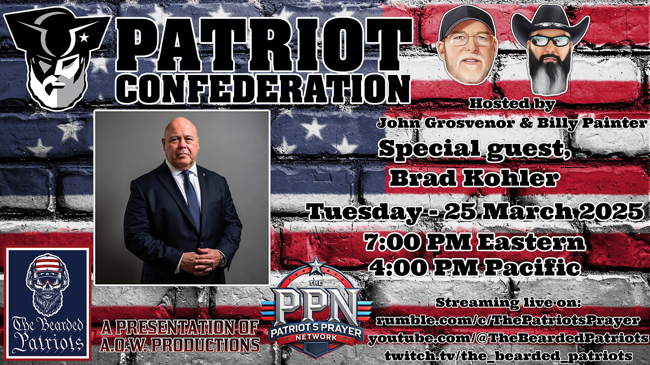 Patriot Confederation - Brad Kohler Interview (March 25, 2025)
