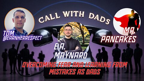 Overcoming Fear and Learning from Mistakes as Dads