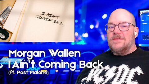 Boomer Listens to Morgan Wallen & Post Malone - I Ain't Coming Back (2025)
