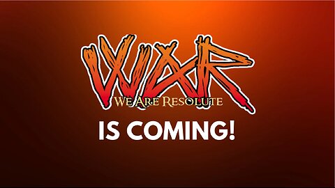 W.A.R. is coming!