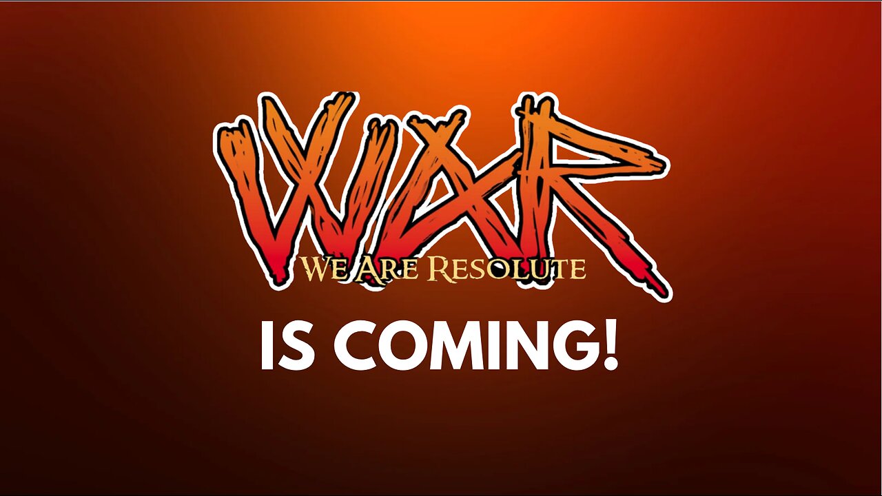 W.A.R. is coming!