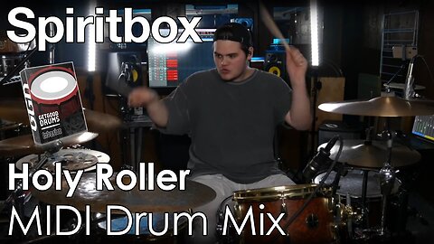 Spiritbox - Holy Roller [MIDI Drum Mix] | GGD Invasion