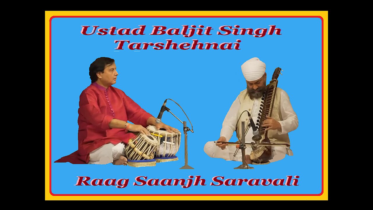 BALJIT SINGH --- RAAG SAANJI SARAVALI