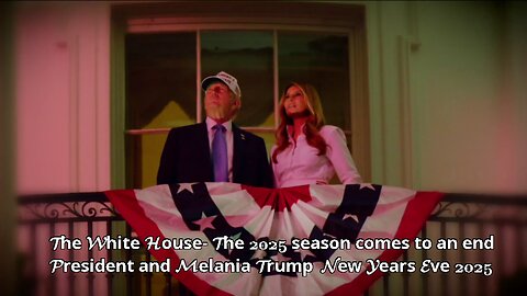 The White House- The 2025 season comes to an end- President and Melania Trump