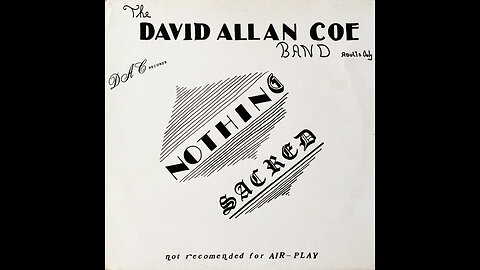 David Allan Coe - Cum Stains on the Pillow REBEL COUNTRY