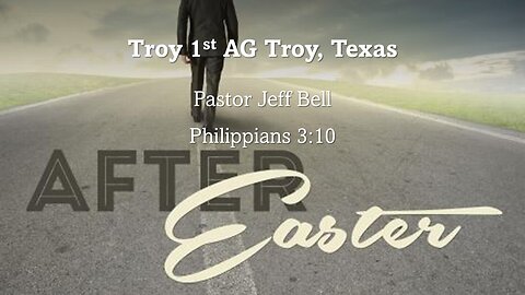 “After Easter” by Pastor Jeff Bell