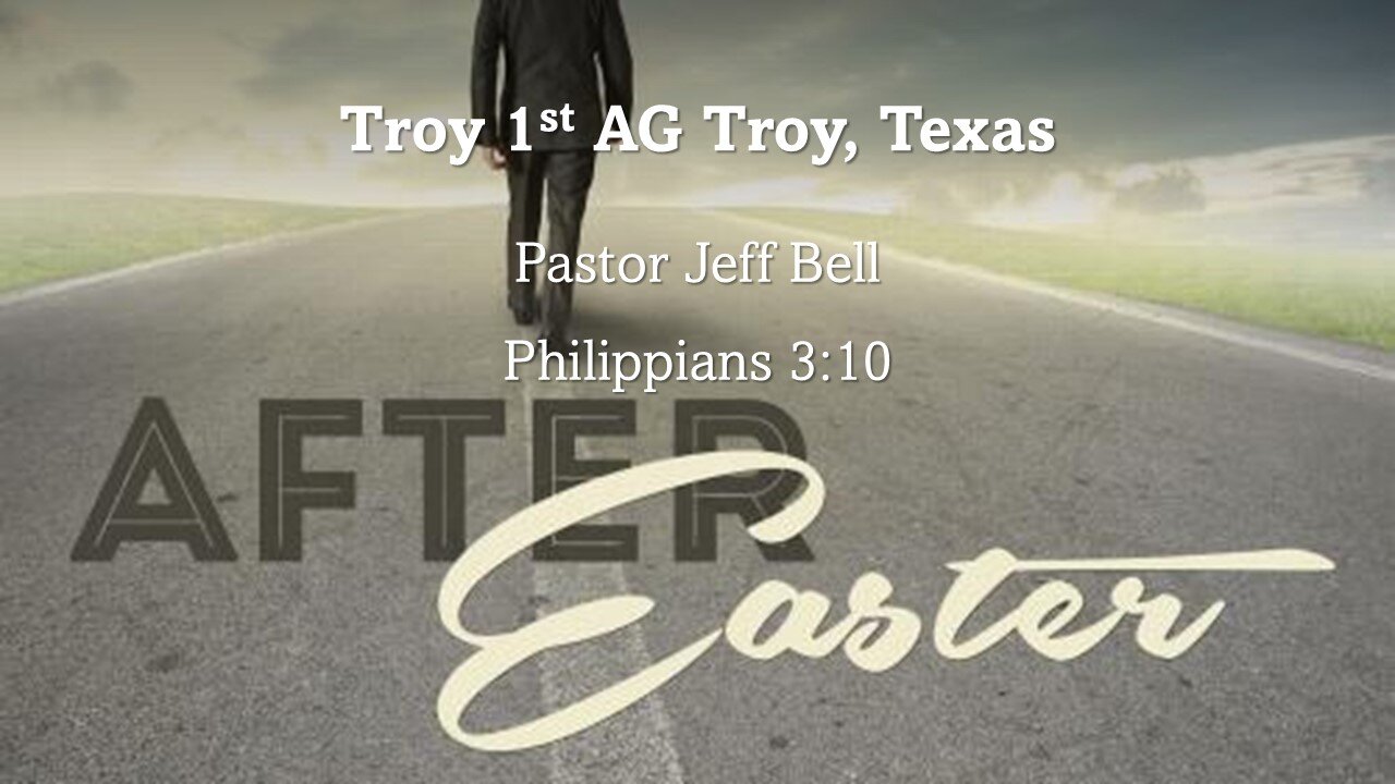 “After Easter” by Pastor Jeff Bell