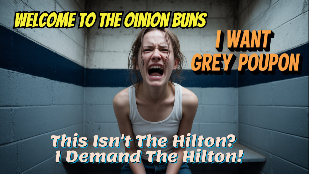 This Isn't The Hilton? I Demand The Hilton!