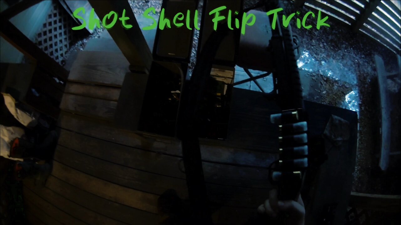 The Shot Shell Flip Trick