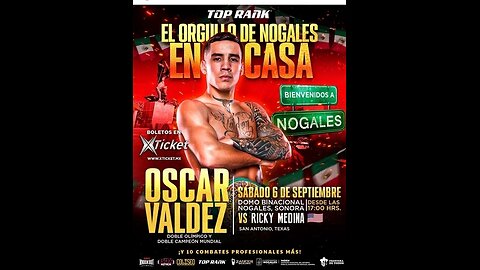 Oscar Valdez vs Ricky Medina - Sep 06 2025 - Domo Binacional, Mexico