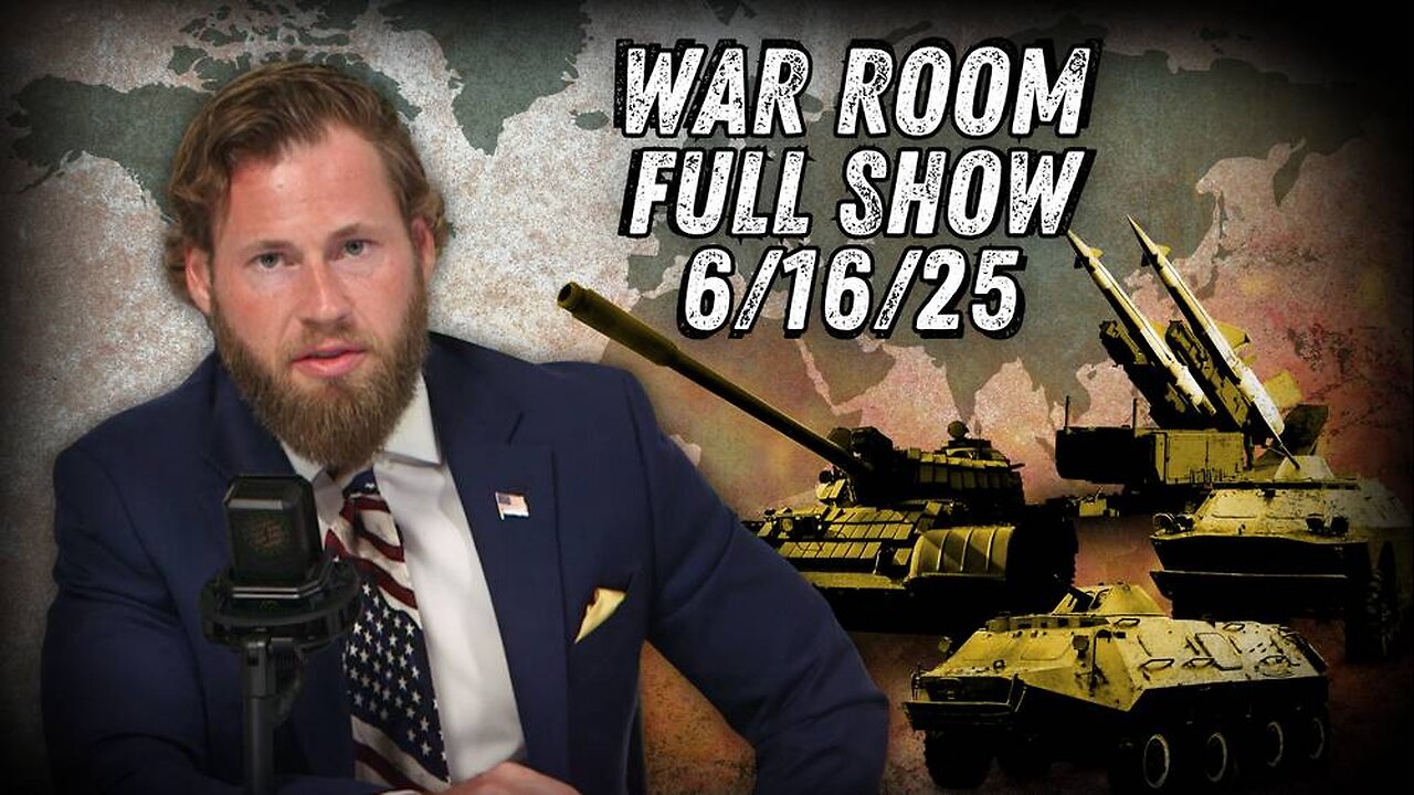 War Room June 16th, 2025