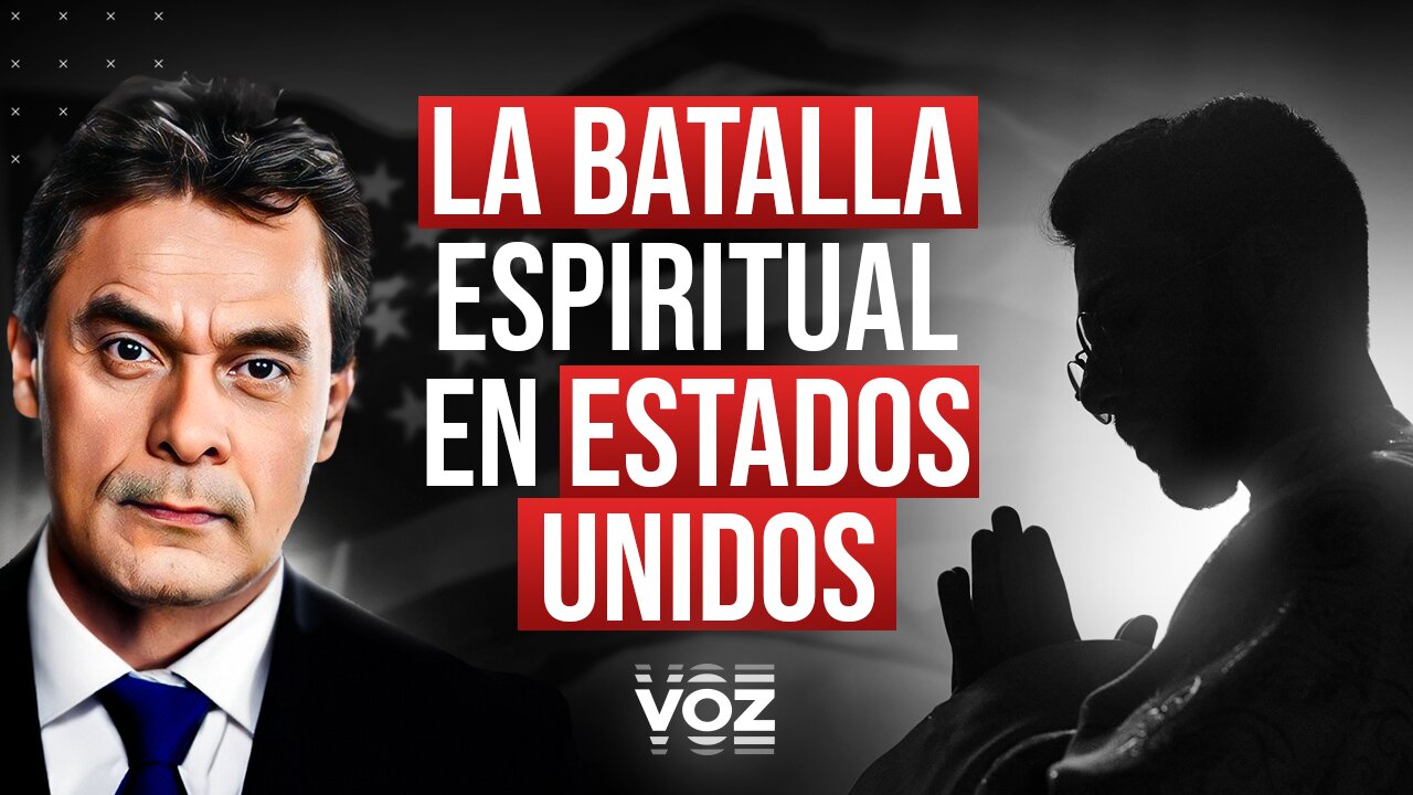 La batalla espiritual en Estados Unidos
