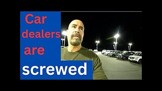 CAR DEALERS ARE FEELING THE PAIN THE BUYERS ARE GONE