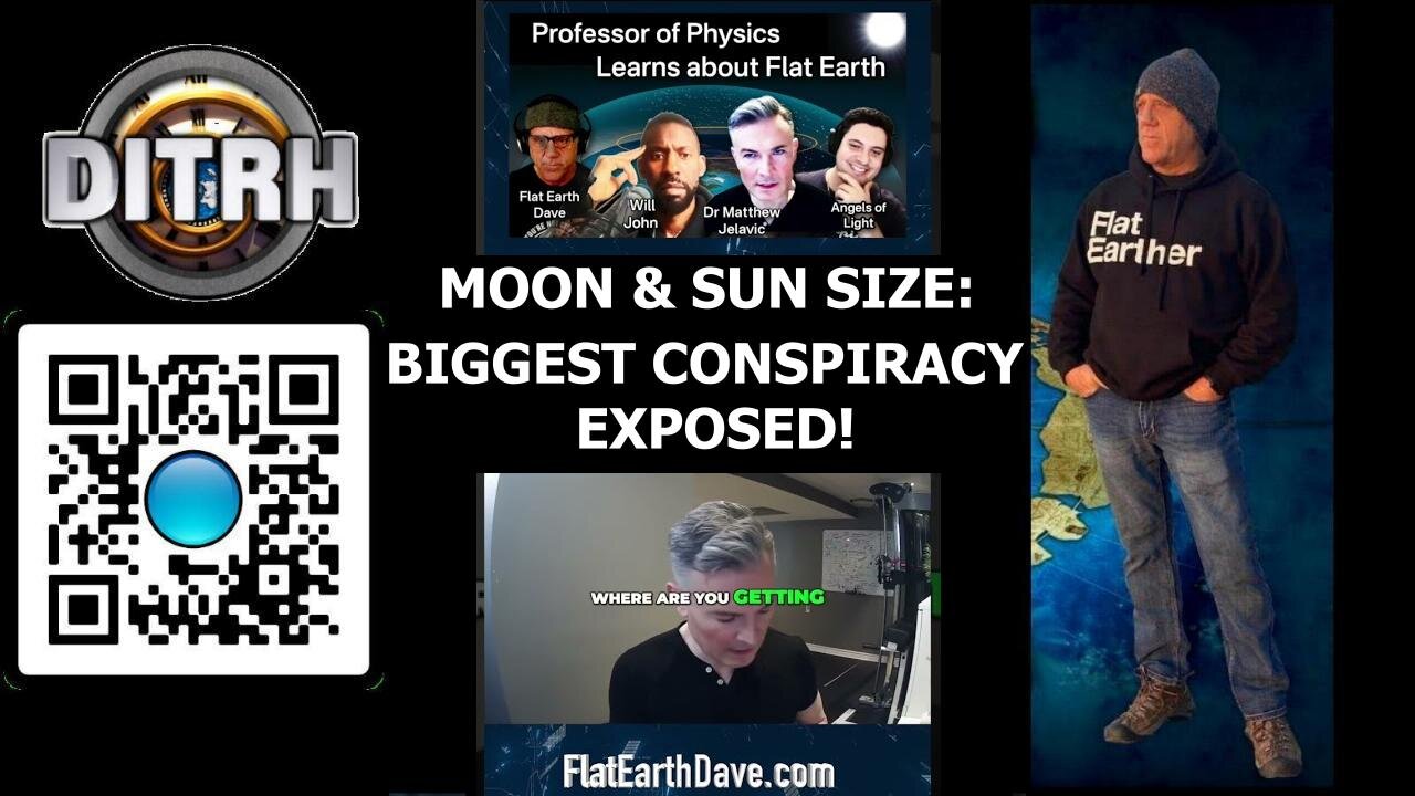 [May 5, 2025] Moon & Sun Size: Biggest Conspiracy EXPOSED! - The Way Of Will John #143 [DITRH]