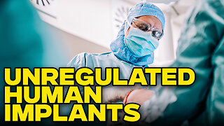 Medical Implants Are Bypassing FDA Approval By Using 1970's Loophole
