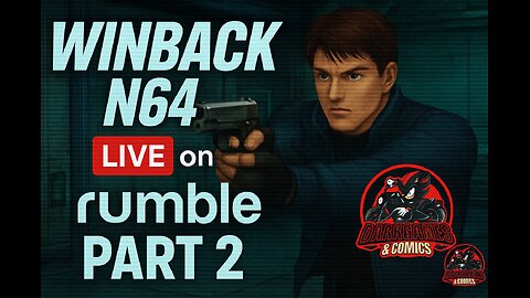 🔴 WinBack N64 – Part 2 | Live Stealth Action on Rumble! |Dark uly
