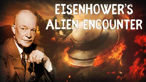 Did President Eisenhower Meet with Aliens in 1954