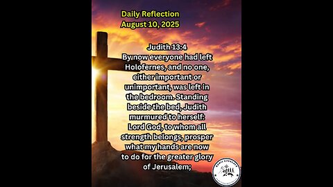 Daily Reflection August 10, 2025 #faith #bible #reflection