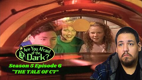 Are You Afraid of The Dark | Season 5, Episode 6 | "The Tale of C7" | Reaction