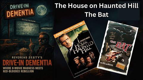 Drive-In Dementia: The House on Haunted Hill & The Bat