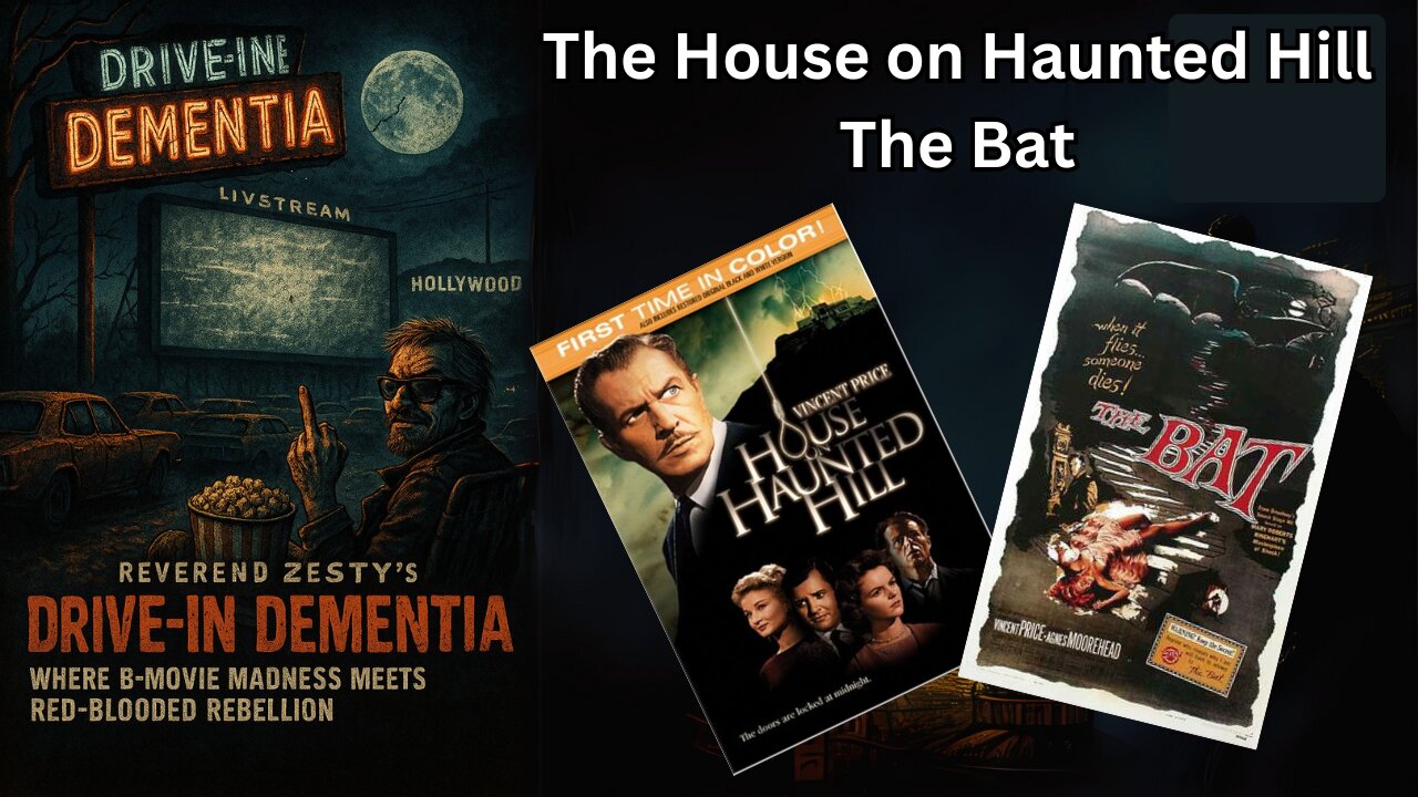 Drive-In Dementia: The House on Haunted Hill & The Bat