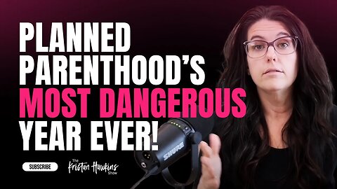 Planned Parenthood Brags About Committing 402,200 Abortions + Pro-Life Pope? | Ep. 26