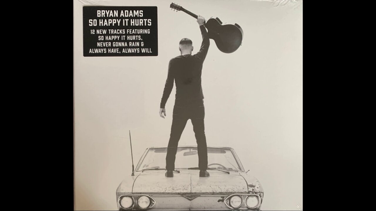Bryan Adams - So Happy It Hurts (2022) [Complete CD]