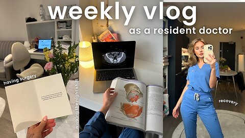 Week In My Life As A Doctor - Getting Surgery, Working Nights + A Life Saving Reminder