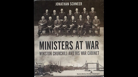 Ministers At War - Winston Churchill And His War Cabinet - Jonathan Schneer [CD 9 of 10]