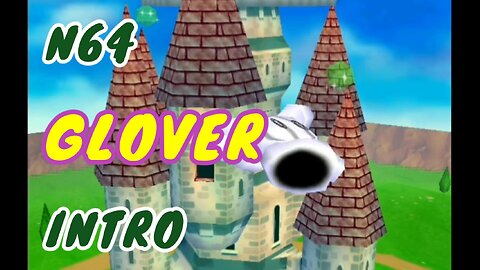 N64 Intro - Glover Magic Spin Cinematic