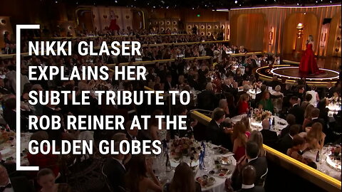Nikki Glaser On Why She Felt That Rob Reiner Tribute Was Necessary, Despite No In Memoriam At Globes