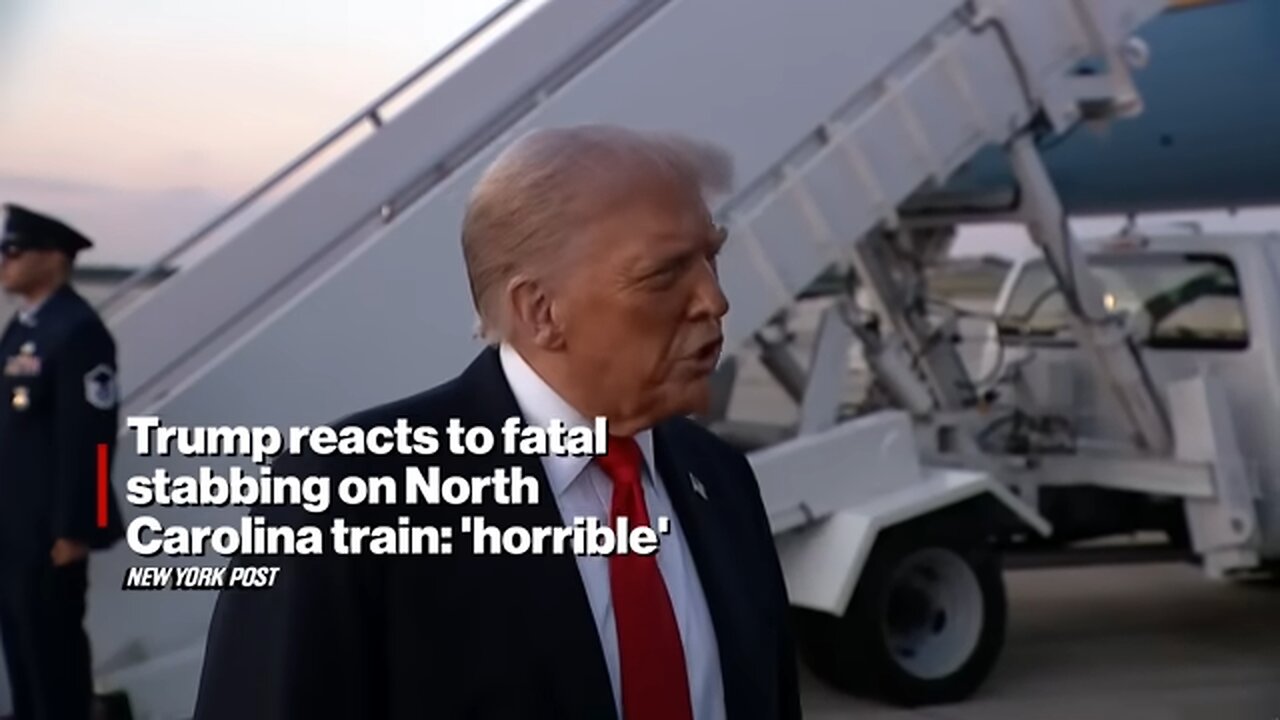 Trump Reacts to FATAL Stabbing on North Carolina Train: Horrible