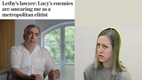 The Lucy Letby Case - An Apology and a Correction