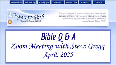 Bible Q&A with Steve Gregg - 4.2.2025 Zoom Meeting