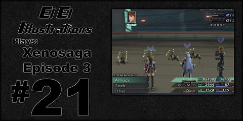 El El Plays Xenosaga Ep. 3 Episode 21: Eating Good