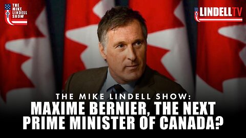 Maxime Bernier, The Next Prime Minister of Canada?