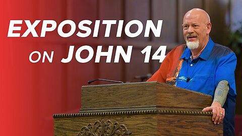 Exposition on John 14