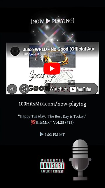 #100HitsMix #NowPlaying #juicewrld