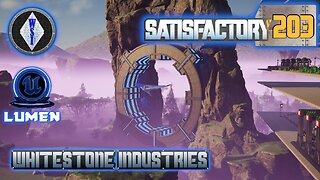 Satisfactory 1.1 | Singleplayer | S4 Episode 203