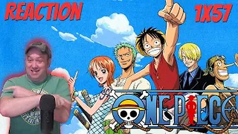 One Piece Anime S1 E57 Reaction "A Solitary Island in the Distant Sea! the Legendary Lost Island!"