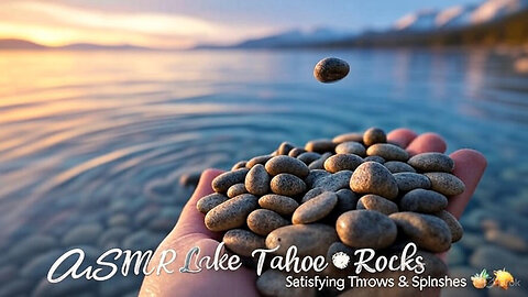Throwing Rock ASMR in Lake Tahoe California