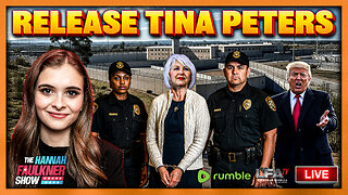 RELEASE TINA PETERS | LIVE WITH HANNAH FAULKNER 8.21.25 7PM