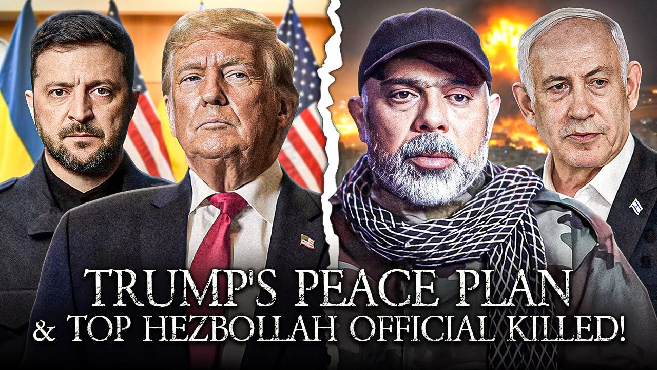 Trump's 28 Point Ukraine Peace Plan And Israel Assassinates Top Hezbollah Official!