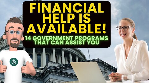 14 Government Assistance Programs You Need to Know About