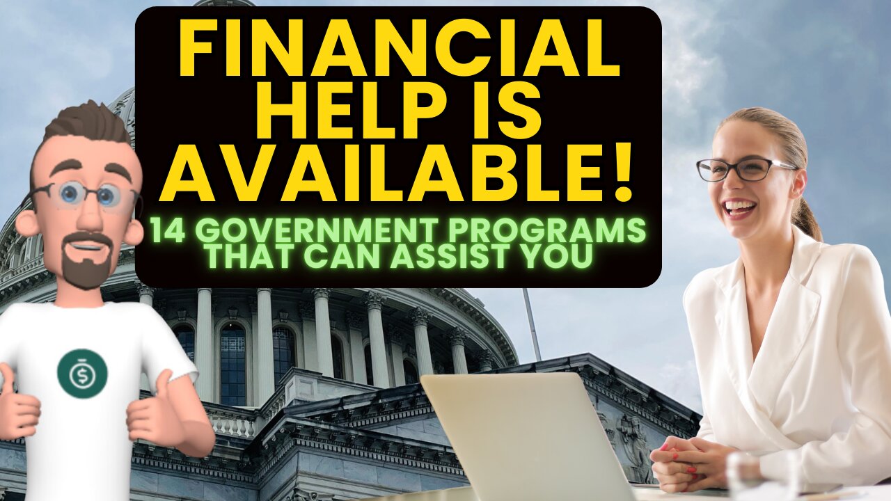 14 Government Assistance Programs You Need to Know About