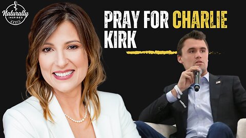 Pray For Charlie Kirk