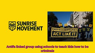 Antifa linked group are getting to use schools to teach kids how to be criminals