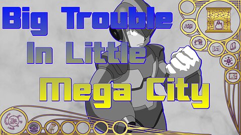 Big Trouble In Little Mega City - Around the Hearth 2025